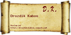 Drozdik Kabos névjegykártya